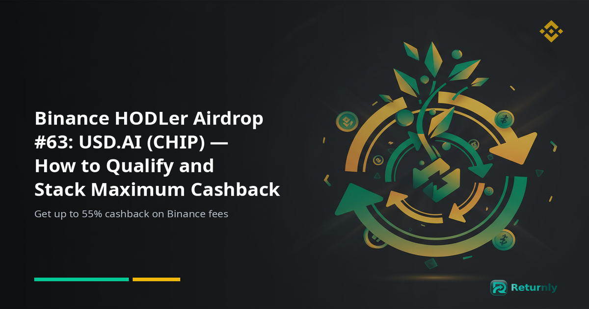 Binance HODLer Airdrop #63: USD.AI (CHIP) — How to Qualify and Stack Maximum Cashback