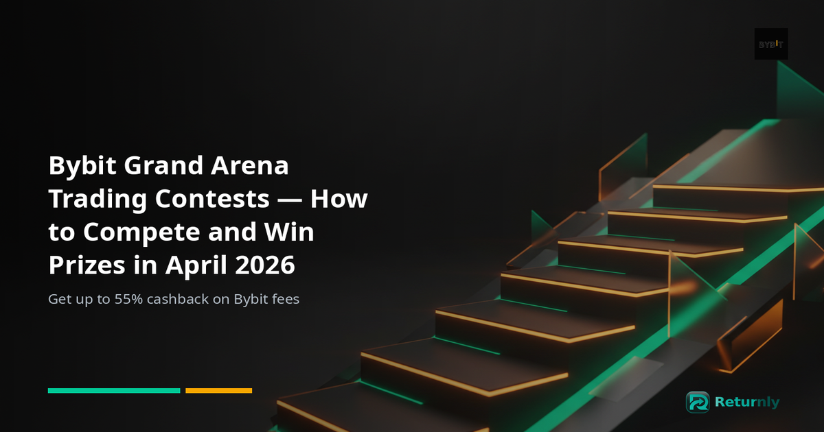 Bybit Grand Arena Trading Contests — How to Compete and Win Prizes in April 2026