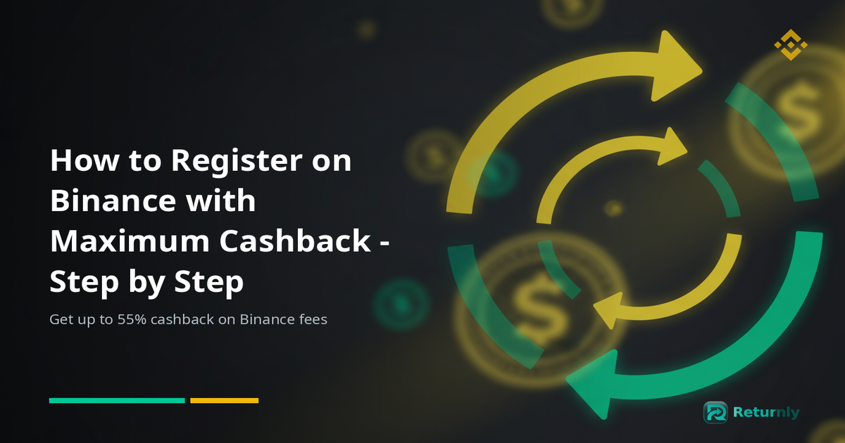 How to Register on Binance with Maximum Cashback - Step by Step